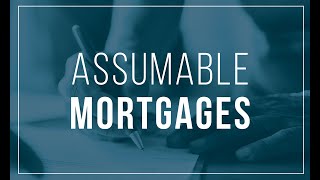 Mortgage Rates amp Assumable Mortgages [upl. by Eilasor258]