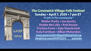 Greenwich Village Folk FestivalApril 2024 Edition [upl. by Lavud378]