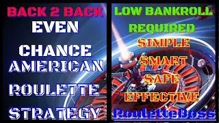 Back 2 Back Even Chance American Roulette Strategy  Roulette Boss [upl. by Arihat]