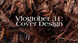 Vlogtober 31 Cover Design [upl. by Ardnael]