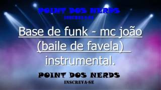 Base de funk mc joão baile de favela instrumental [upl. by Atinar913]