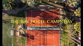 THE BAY HOTEL CAMPS BAY CAPE TOWN [upl. by Yemac]