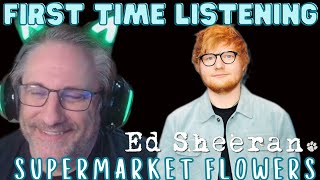 Ed Sheeran Supermarket Flowers Reaction [upl. by Oakes]