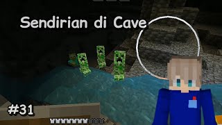 Minecraft Survival Eksplor Cave Tapi Sendiri [upl. by Wooldridge]