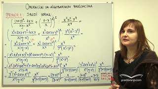 Operacije sa algebarskim razlomcima  vežbanje II deo  Matematika I [upl. by Morville]