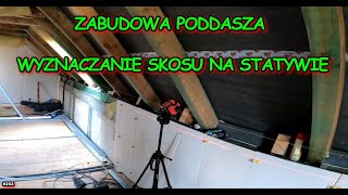 JAK WYZNACZYĆ WIESZAKI I PŁASZCZYZNĘ SKOSU NA STATYWIE ZABUDOWA PODDASZA REMONT STAREGO DOMU 262 [upl. by Arual670]