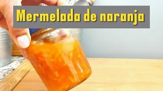 Mermelada de cáscara de naranja [upl. by Grenville503]