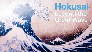 Hokusai beyond the Great Wave [upl. by Atews115]