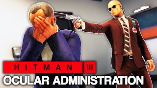 HITMAN™ 3  Ocular Administration Silent Assassin [upl. by Farra823]