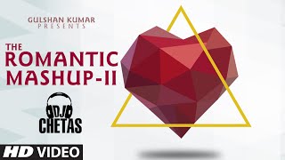 Romantic Mashup 2 Full Video Song  DJ Chetas  Valentines Day  TSeries [upl. by Gombach]