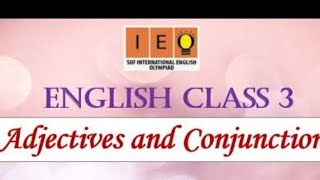 Class 3 English OlympiadAdjective amp Conjunction IEO International English Olympiad2024olympiad [upl. by Pedersen]