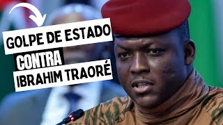 GOLPE DE ESTADO CONTRA IBRAHIM TRAORÉ [upl. by Fitzpatrick225]