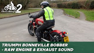 Triumph Bonneville Bobber startup amp riding exhaust sound no GoPro [upl. by Nivlad]