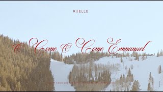 Ruelle  O Come O Come Emmanuel Official Lyric Video [upl. by Oniotna]