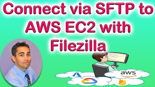 TUTORIAL How to Connect to AWS EC2 instance with SFTP Filezilla [upl. by Elesig]