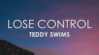 Teddy Swims  Lose Control Letra Inglés  Español [upl. by Kristal45]