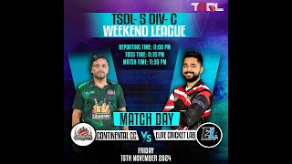 TSDL5 DIVC WEEKEND LEAGUE Continental CC Vs Elite Cricket Lab 15th Nov 2024 Game 1 [upl. by Erodisi]