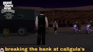 Gta san Andreas Breaking the bank at caligulas [upl. by Annatnas]