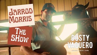 Jarrod Morris The Show [upl. by Uttica]