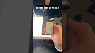 Ledger Stax vs Nano X [upl. by Aindrea264]