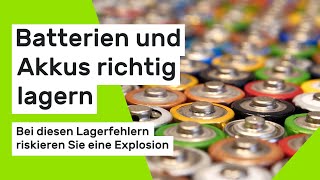 Batterien und Akkus richtig lagern [upl. by Alimhaj188]