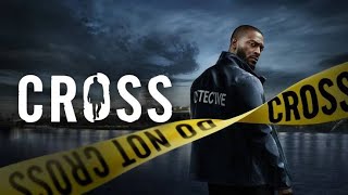 Cross Full Movie 2024 Fact  Aldis Hodge Isaiah Mustafa  Cross Episode Review amp Facts [upl. by Aicertal]