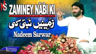 Nadeem Sarwar  Zameeney Nabi Ki 2009 [upl. by Ecirtnas]