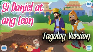 Si Daniel at ang Leon  The Lions 🦁 Den  Bible Story for Kids  Tagalog Version [upl. by Witte85]