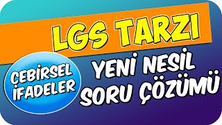 7 Sınıf Matematik Cebirsel İfadeler  LGS Tarzı Soru Çözümü 2022 [upl. by Llewkcor411]