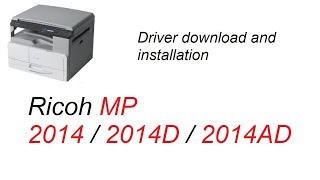 Ricoh MP 2014  2014D  2014AD Driver Download and Installation  Teach World [upl. by Notfilc]