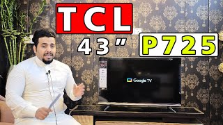 مراجعة وفتح صندوق شاشة تي سي ال TCL موديل P725 حجم 43 [upl. by Qiratla]