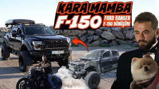 Cihan Günün Rangerını Kara Mamba F150ye Çevirdik  Aksoy Tuning [upl. by Gorden]