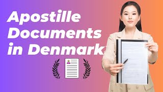 How to Make Legalise Documents in Denmark  Apostille documents in Europe [upl. by Baker173]