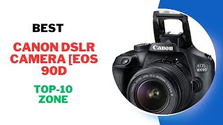 Best Canon DSLR Camera EOS 90D Products Review 2024 [upl. by Digirb]