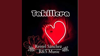 Takillera [upl. by Willie916]