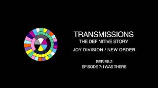 Transmissions Series 2  Episode 7  I Was There  2024 [upl. by Yks470]