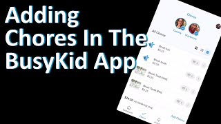 Simple Success Adding Chores in the BusyKid app [upl. by Rumery39]