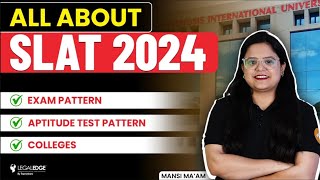 All About SLAT 2024  Symbiosis Law Admission Test  Syllabus Colleges Exam amp Apti Test Pattern [upl. by Johathan]