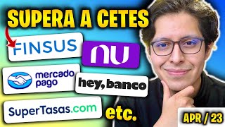 ¿Quién PAGA MÁS en ABRIL 2023 📈 CETES SOFIPOS Hey Banco mercado pago etc [upl. by Egdirdle]