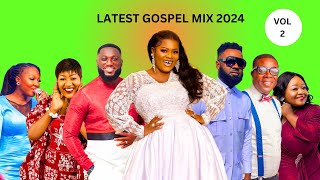 LATEST GOSPEL MIX 2024 [upl. by Kora]