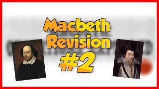 Macbeth Revision 2  GCSE English Literature Revision [upl. by Millie]