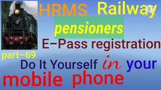 HRMS railway pensioners epass registration how to be done English [upl. by Dlanar]