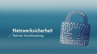 Netzwerksicherheit MOOC  Hybride Verschlüsselung Prof Dr Andreas Hanemann FH Lübeck [upl. by Ardaed950]