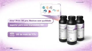 dima® Print Resinas com qualidade superior para suas impressões 3D [upl. by Brewster]