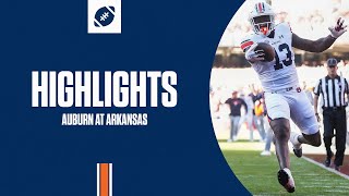 Auburn Football  Highlights at Arkansas [upl. by Nirihs]