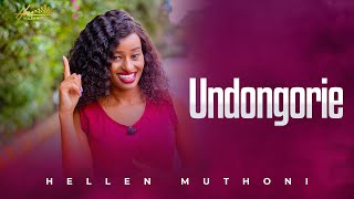 UNDONGORIE BY Hellen Muthoni [upl. by Scot]