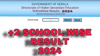 PLUS TWO RESULT 2024 KERLA SCHOOL WISE CHOOL WAISE RESULT HOW TO GET SCHOOL WISE RESULT [upl. by Nilram]