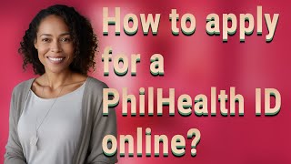 How to apply for a PhilHealth ID online [upl. by Sheena139]