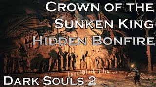 Dark Souls 2 Secret Doors Crown of the Sunken King [upl. by Hallam923]