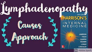 LYMPHADENOPATHY  Causes  Approach  Harrison [upl. by Giralda]